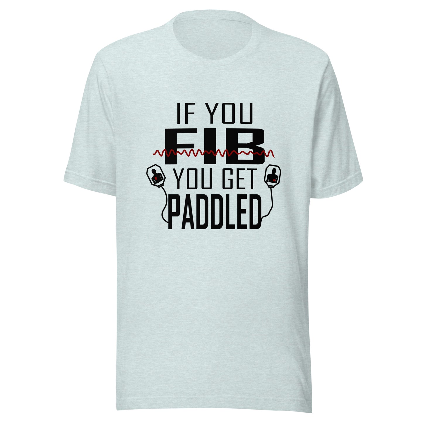 If You Fib Tee