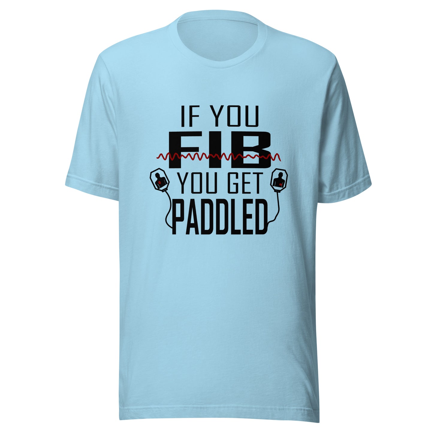 If You Fib Tee