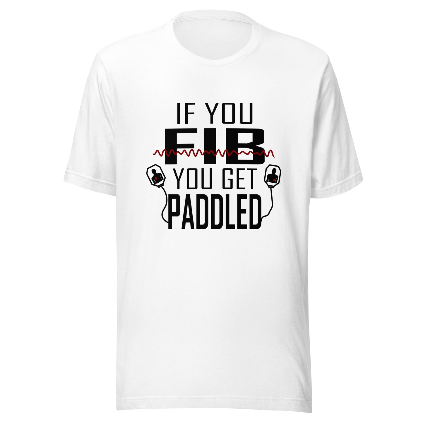 If You Fib Tee